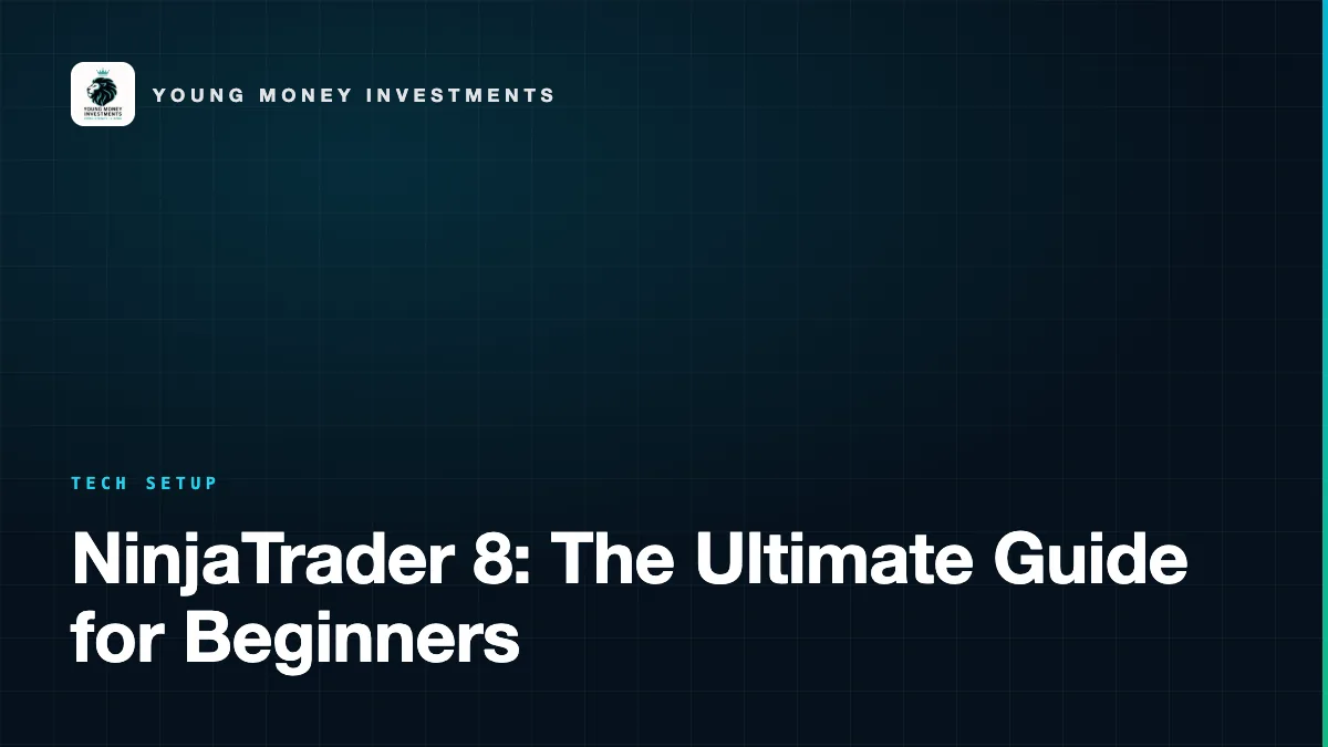 NinjaTrader 8: The Ultimate Guide for Beginners