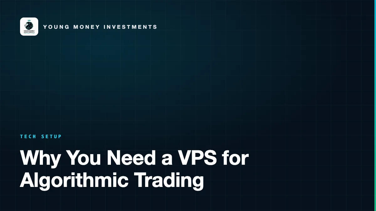 Why You Need a VPS for Algorithmic Trading